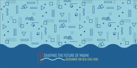 Shaping the Future of Miami