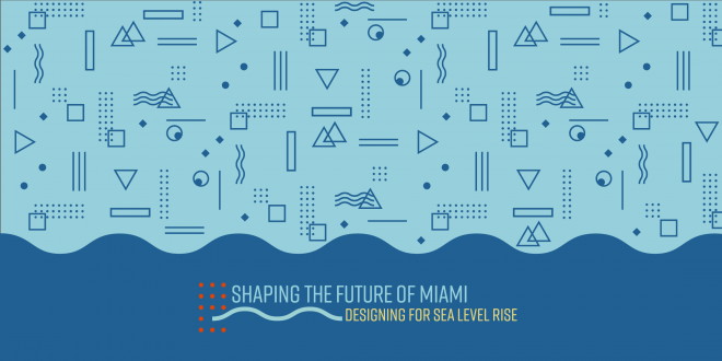 Shaping the Future of Miami